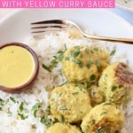 Image of meatballs in bowl with rice and yellow curry sauce, with text overlay