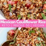 Mexican roasted cauliflower rice in bowl with spoon