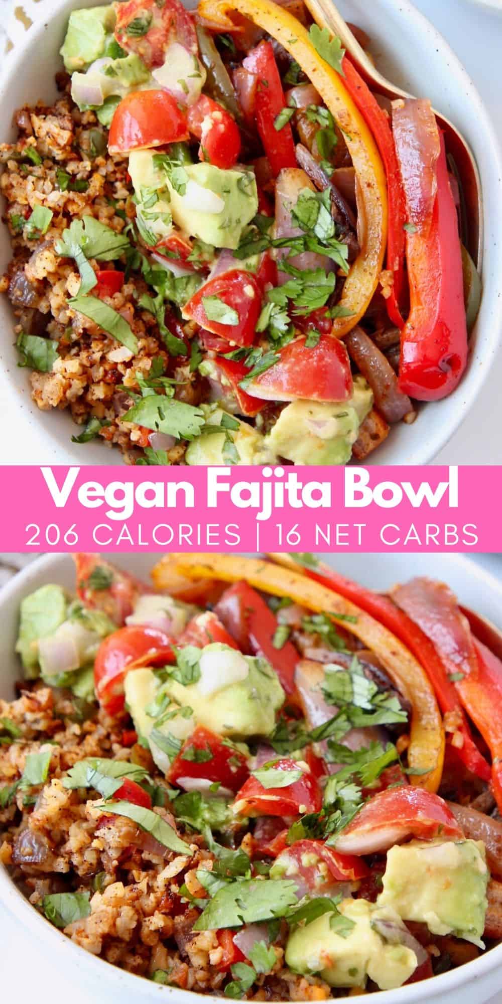 Low Carb Vegan Fajita Bowl - Bowls Are The New Plates