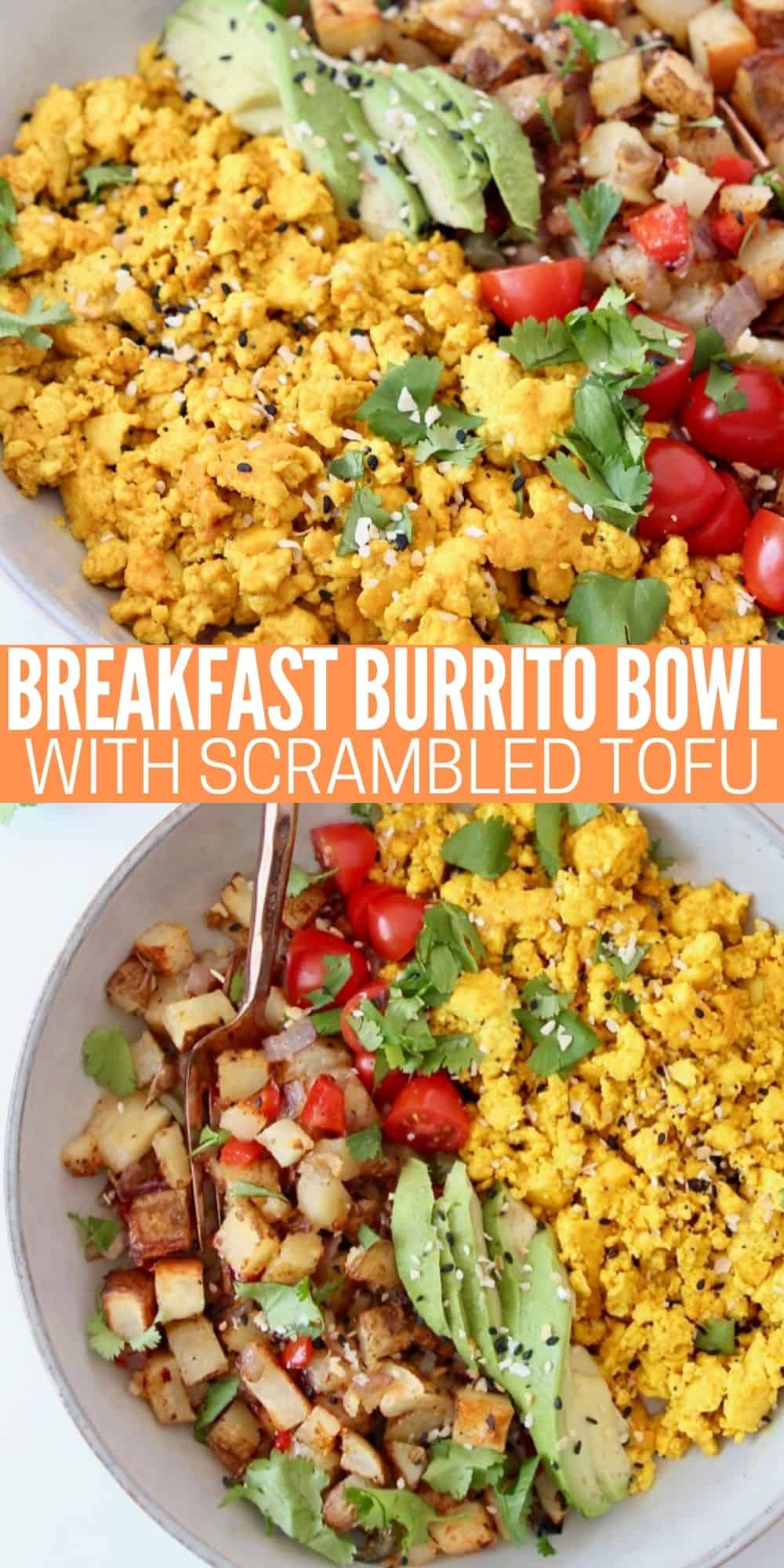 Tofu Scramble Burrito Bowl Recipe - Bowls Are The New Plates