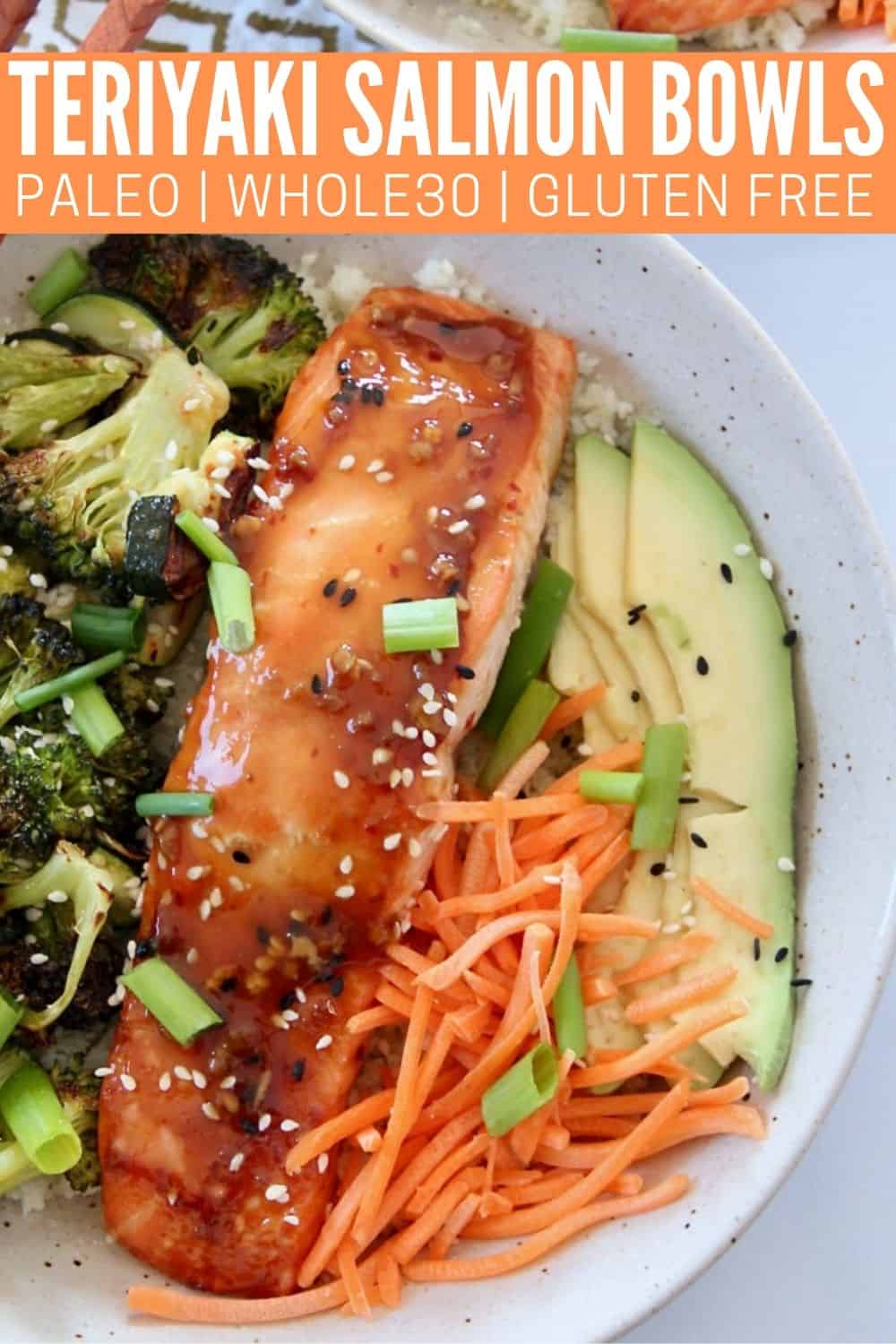 Whole30 Baked Teriyaki Salmon Bowl - Bowls Are The New Plates