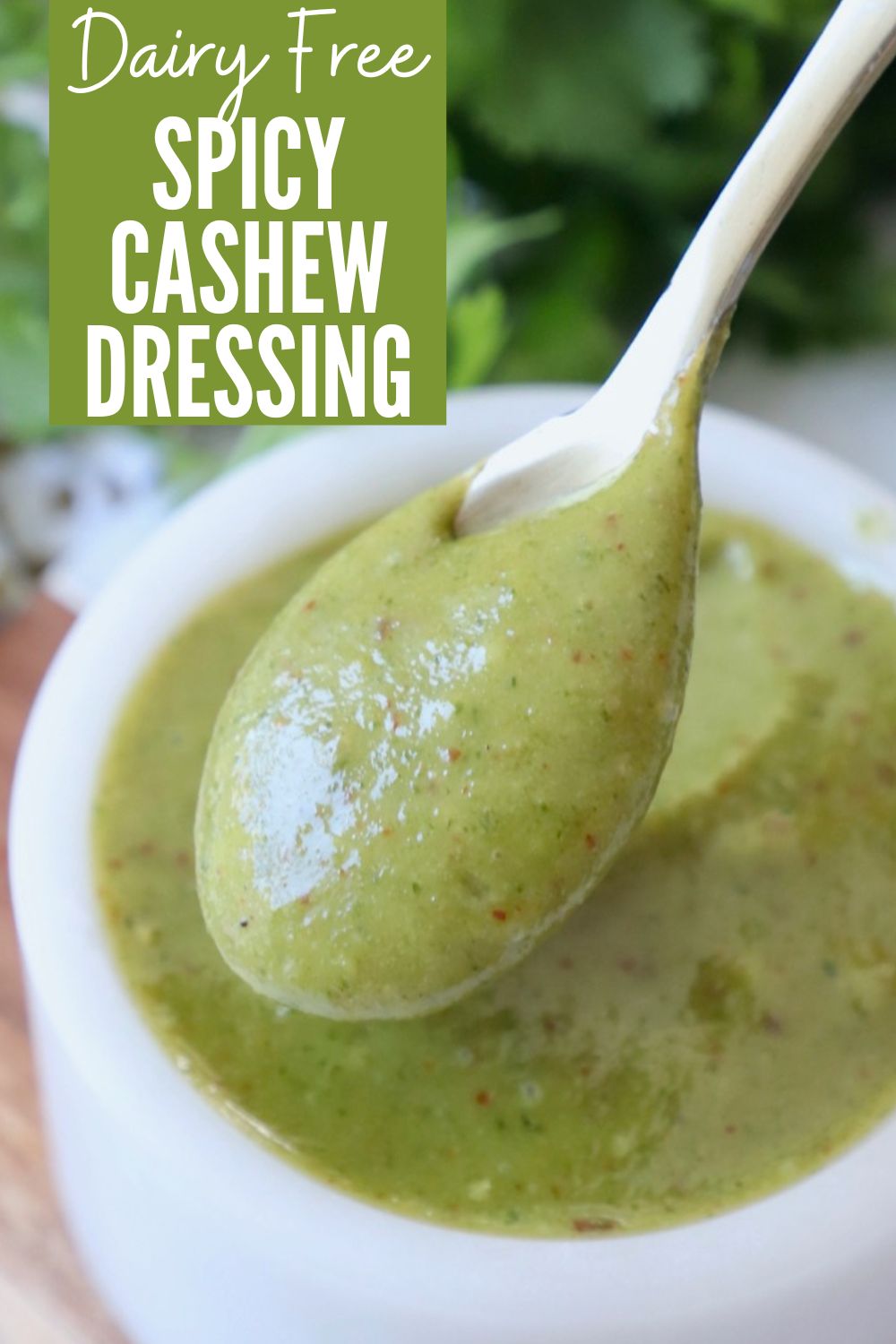 Spicy Cashew Dressing Recipe - Bowls Are The New Plates