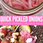 pickled red onions in jar with fork and in bowl with cooked chicken and lentils